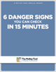 6 Danger Signs in 15 Minutes