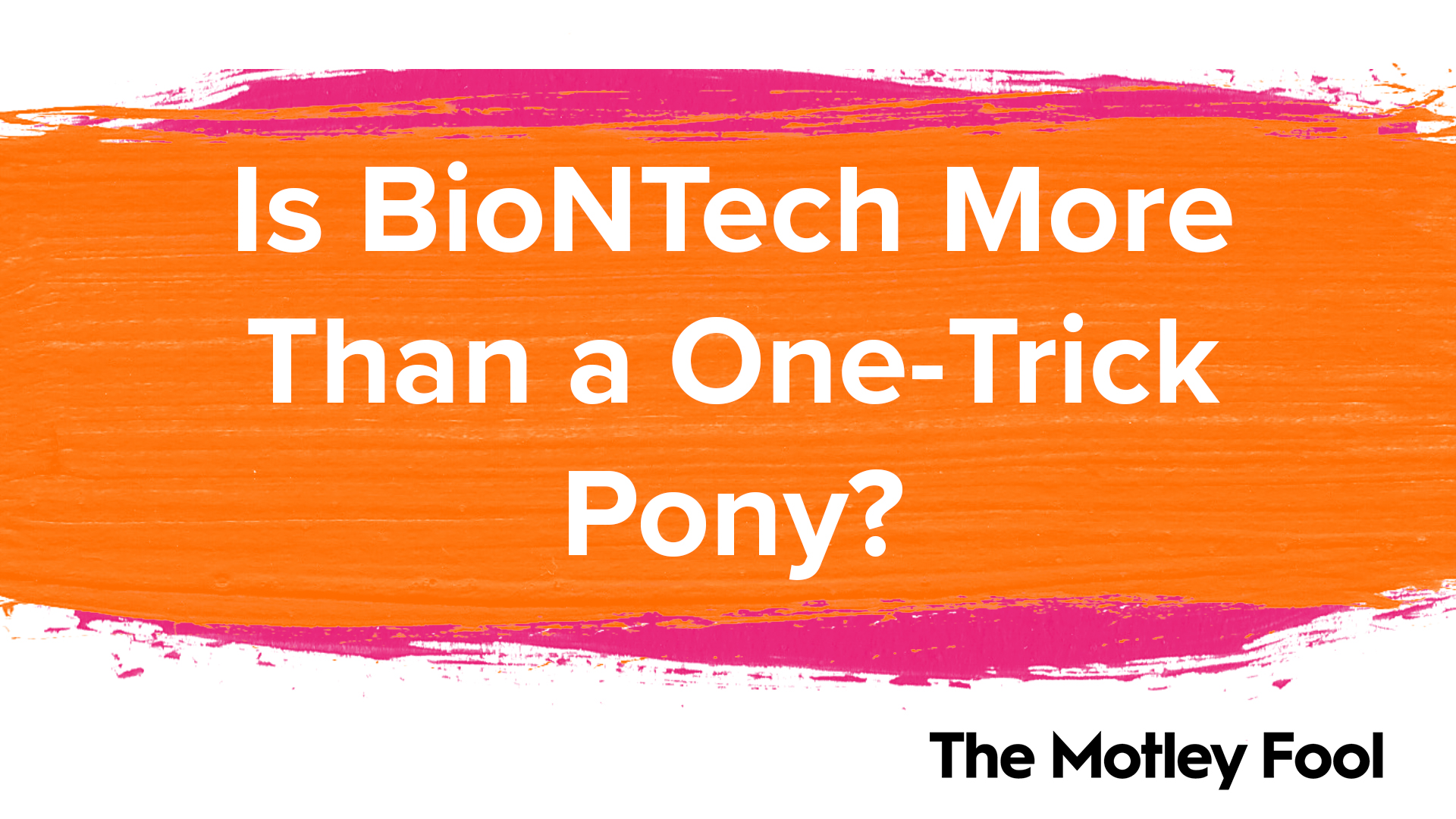 Is BioNTech More Than a One-Trick Pony? | The Motley Fool 1 Is BioNTech More Than a One-Trick Pony? | The Motley Fool