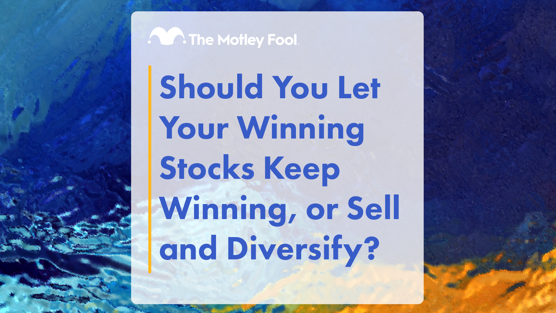 Should You Let Your Winning Stocks Keep Winning, or Sell and Diversify? | The Motley Fool 1 Should You Let Your Winning Stocks Keep Winning, or Sell and Diversify? | The Motley Fool