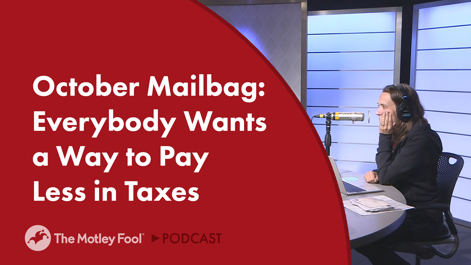 October Mailbag: Everybody Wants a Way to Pay Less in Taxes