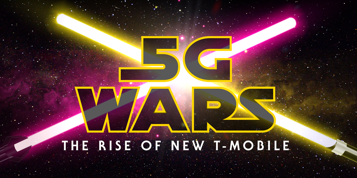 A picture of two light sabers crossing and words that say "5G Wars the rise of new T-Mobile."