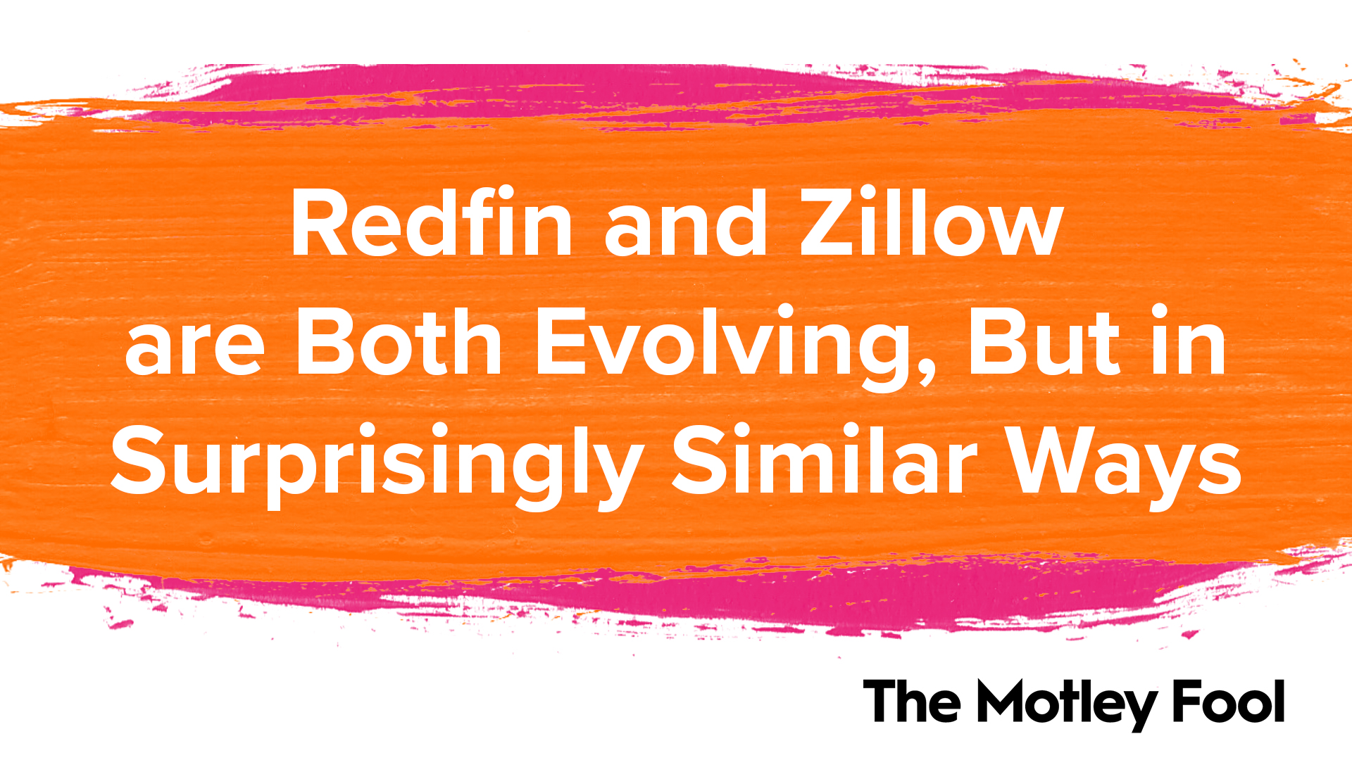 Redfin and Zillow Are Both Evolving, But in Surprisingly Similar Ways