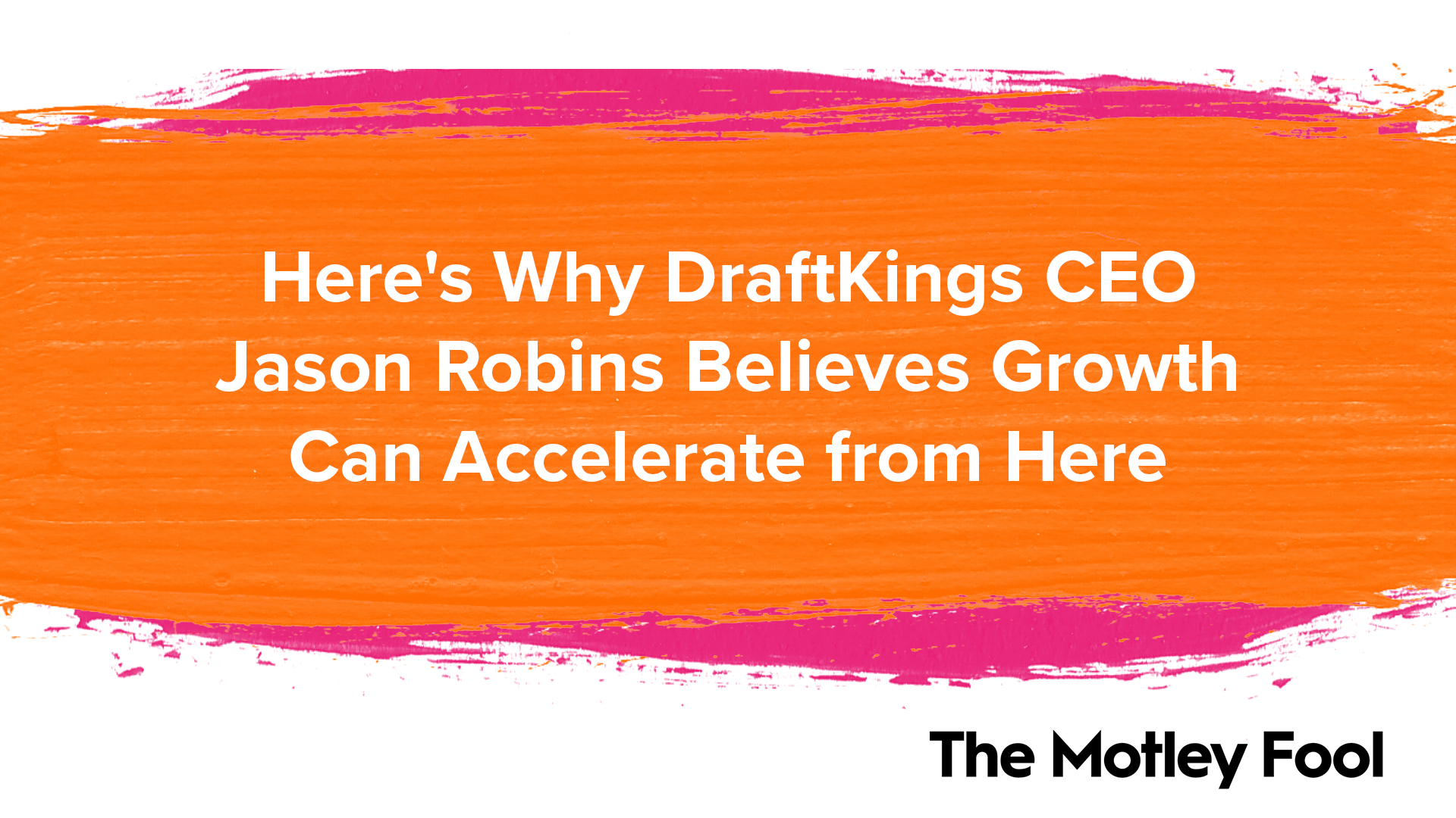 Here's Why DraftKings CEO Jason Robins Believes Growth Can Accelerate From Here - Vimarsana News