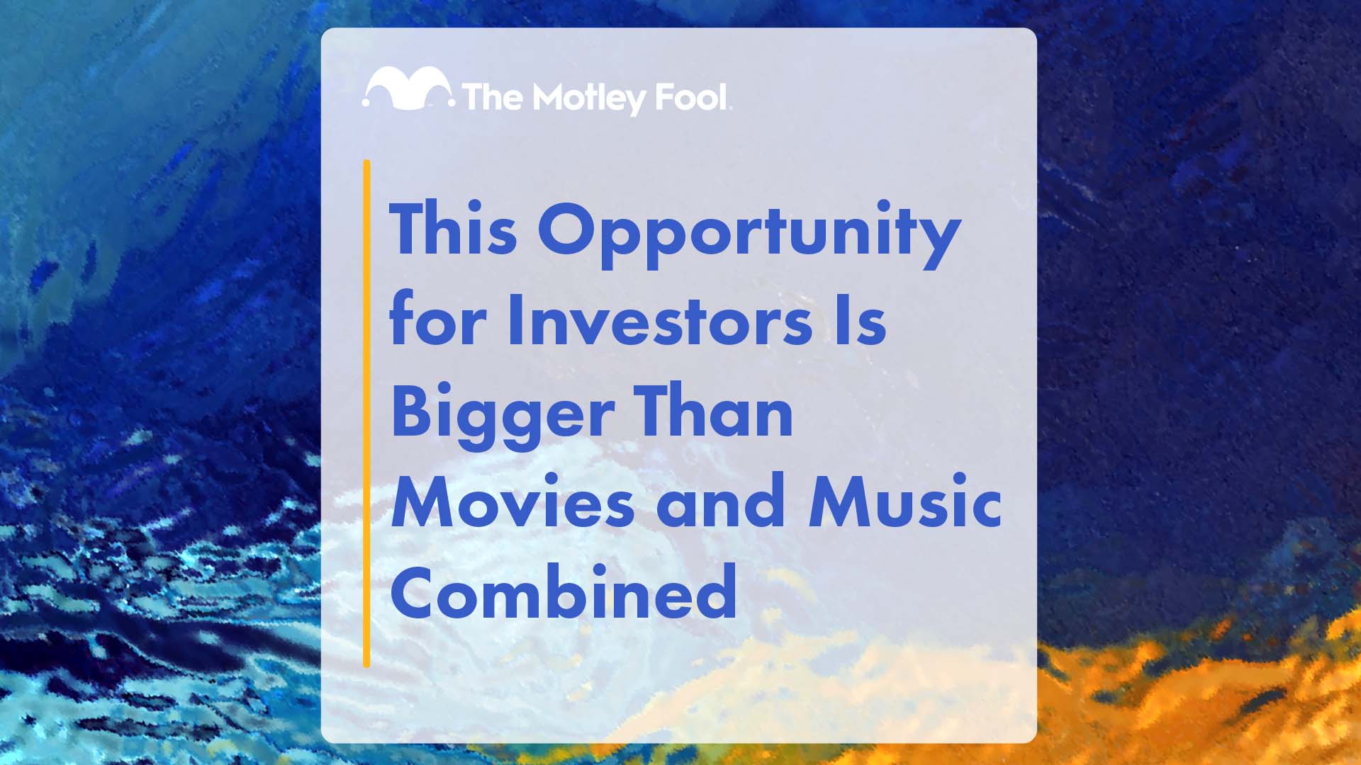 This Opportunity for Investors Is Bigger Than Movies and Music Combined - Vimarsana News