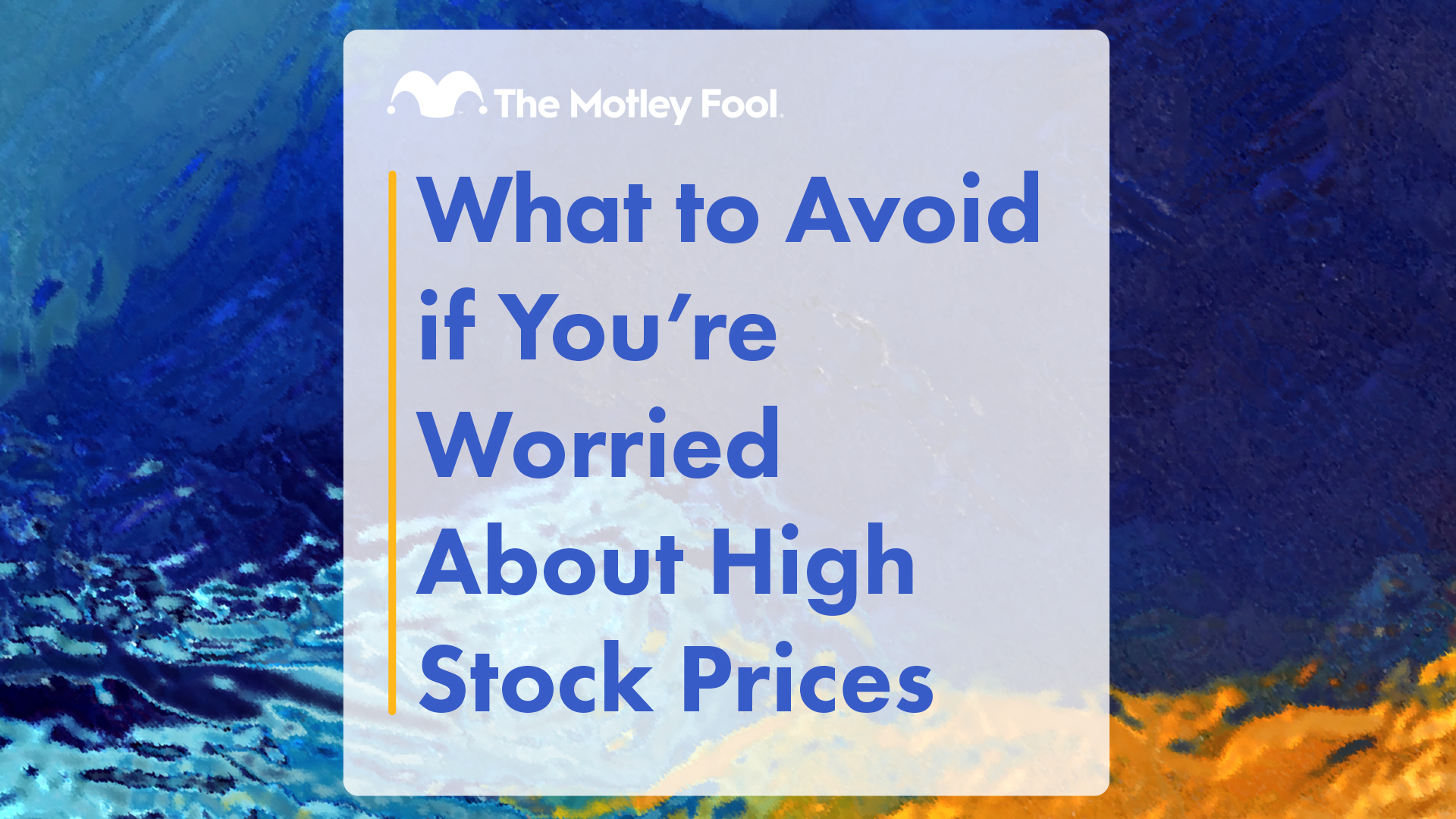 What_to_Avoid_if_You’re_Worried_About_High_Stock_Prices