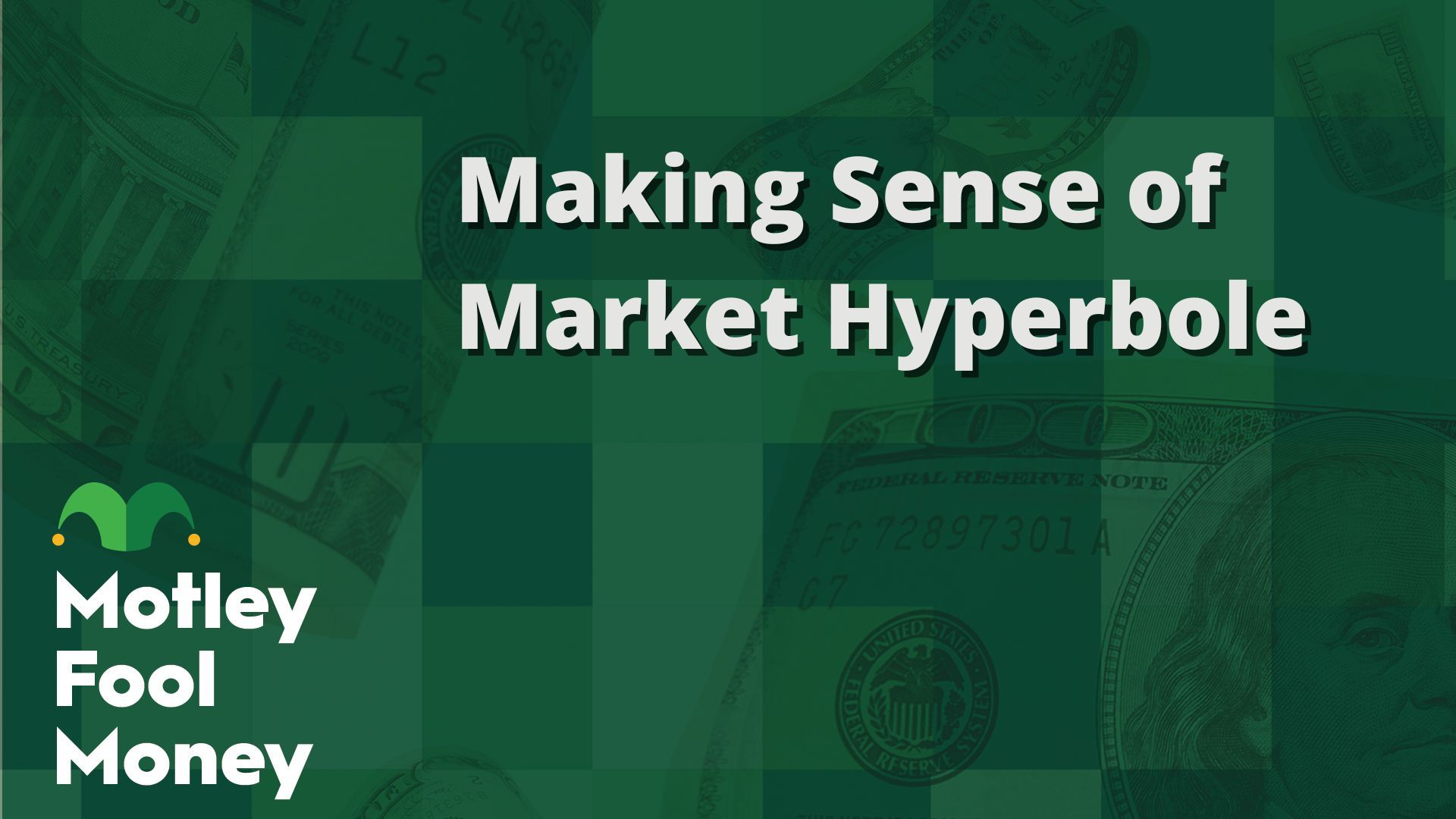 Making Sense of Market Hyperbole