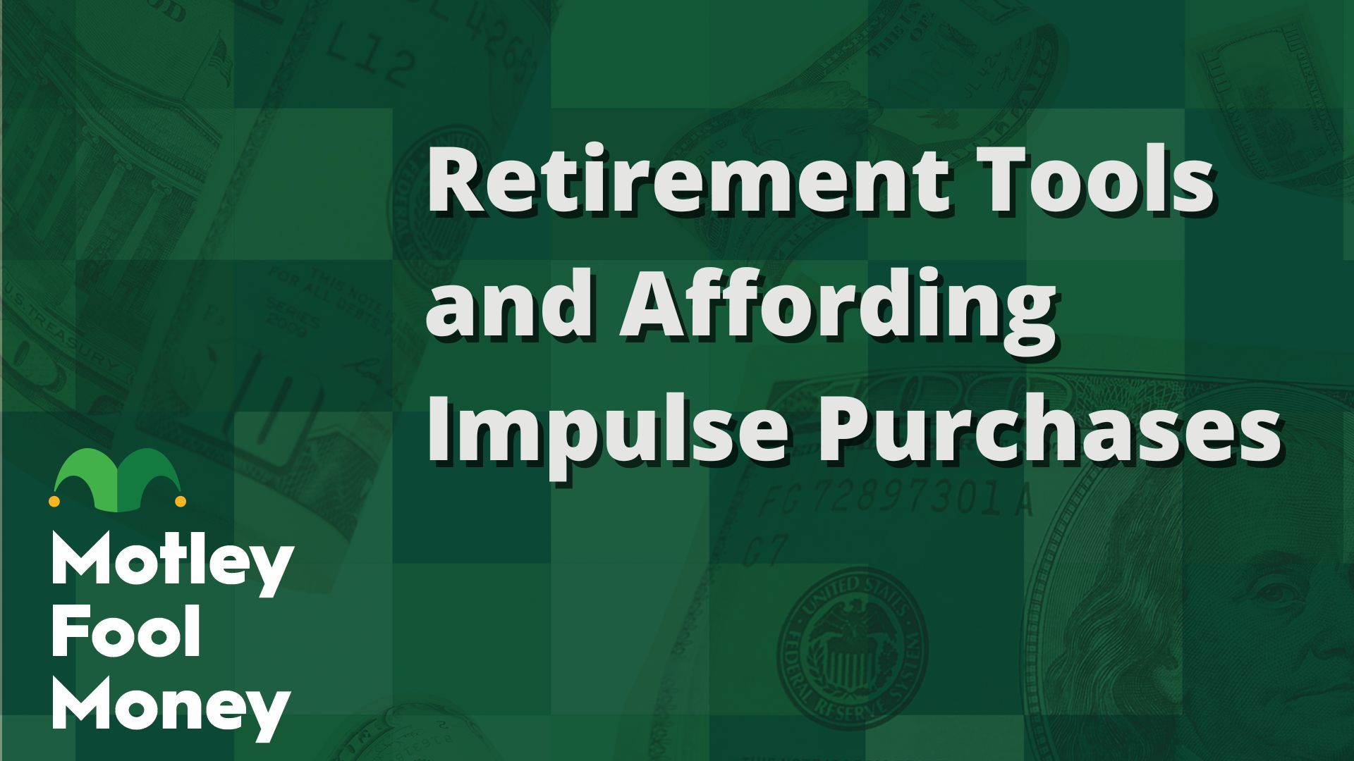 Retirement Tools and Affording Impulse Purchases