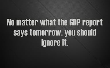 GDP QuoteNo-matter-what-the-GDP