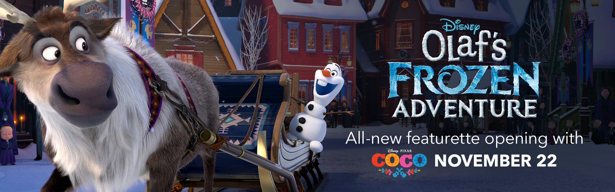 Sven the reindeer, pulling a sleigh, looks back at Olaf the snowman hanging on the back of the sleigh. in an ad for the upcoming Disney short "Olaf's Frozen Adventure."