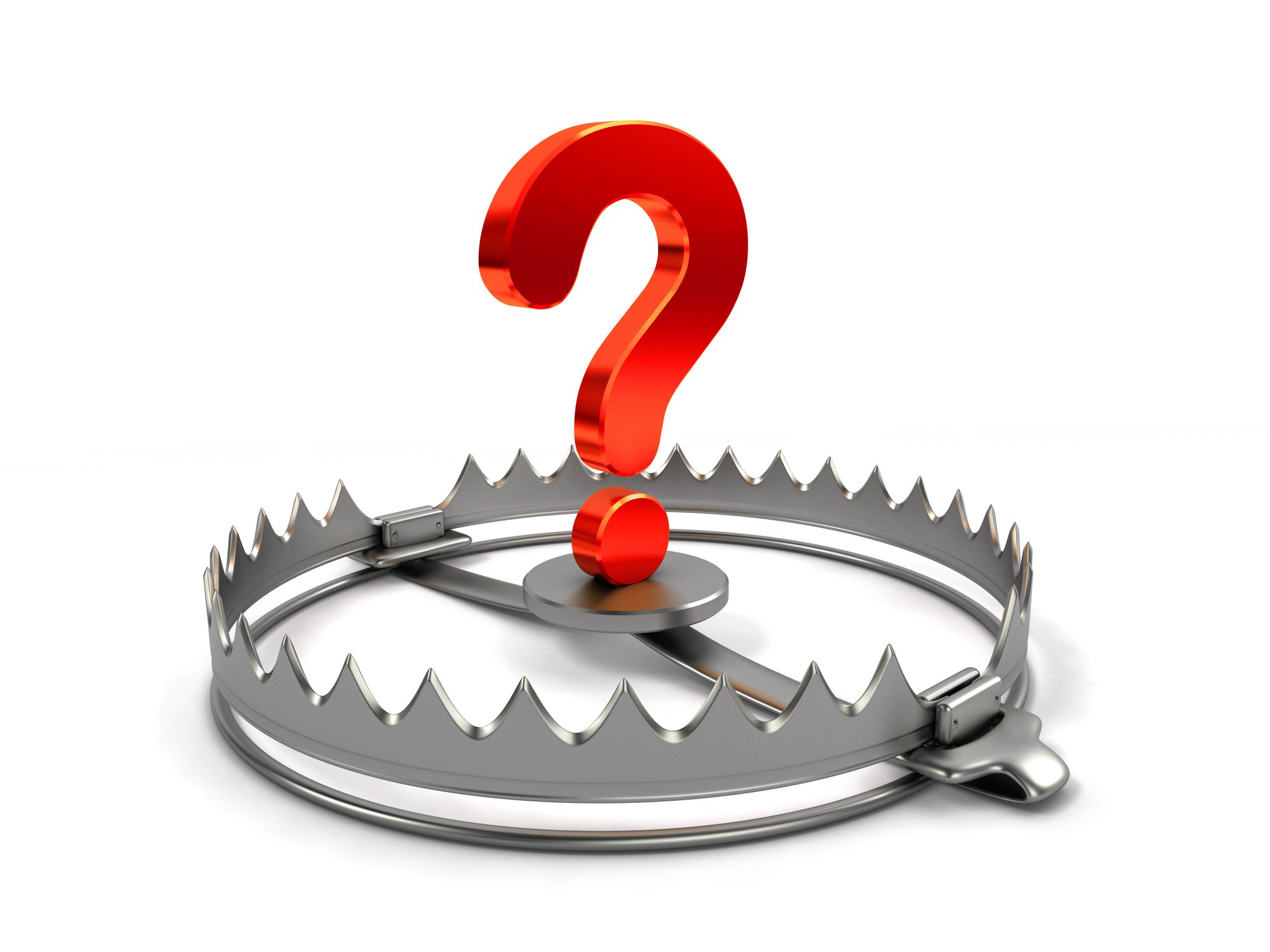 A quetion mark sits in a bear trap.