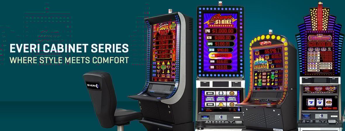 Gaming cabinets from Everi.