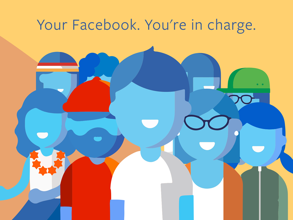 Cartoon-style image of nine smiling, blue-skinned people against a plain yellow and brown backdrop. Text over their heads: "Your Facebook. You're in charge."