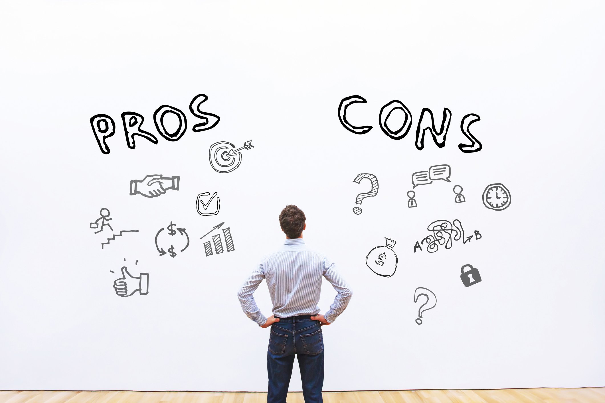 A man, seen from behind and with hands on hips, stares at a white wall. To one side is the word "Pros," and to the other "Cons," with illustrations of types of pros and cons below each word.