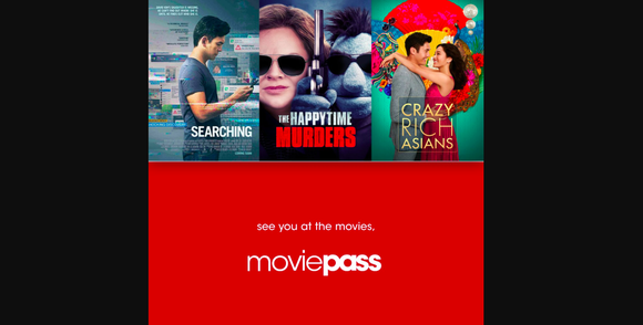 MoviePass promo highlighting the movies Searching, Happytime Murders, and Crazy Rich Asians.