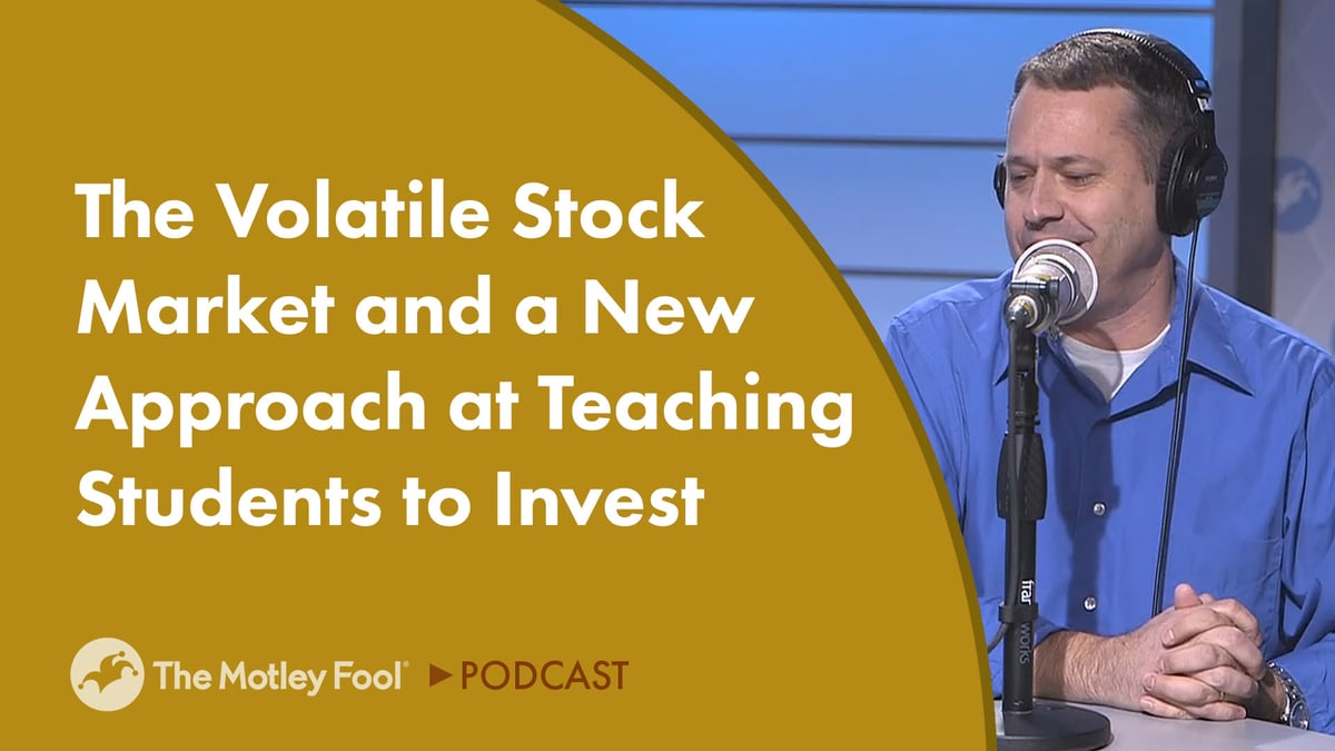The Volatile Stock Market and a New Approach to Teaching Students to ...