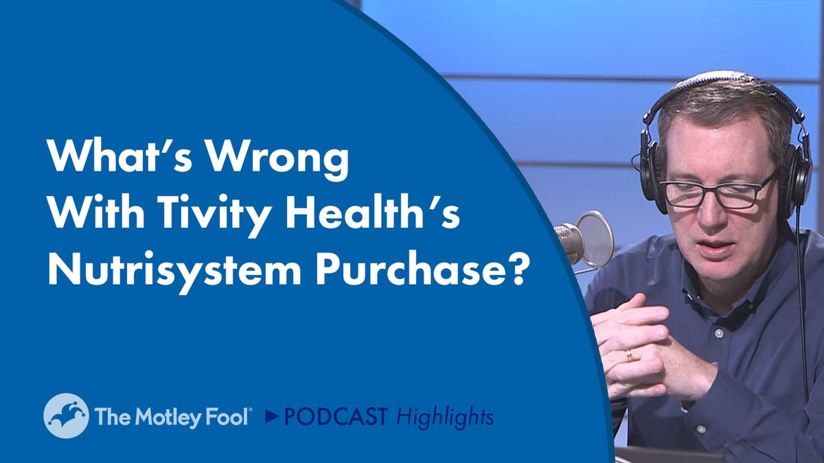 What's Wrong With Tivity Health's Nutrisystem Purchase? | The Motley Fool