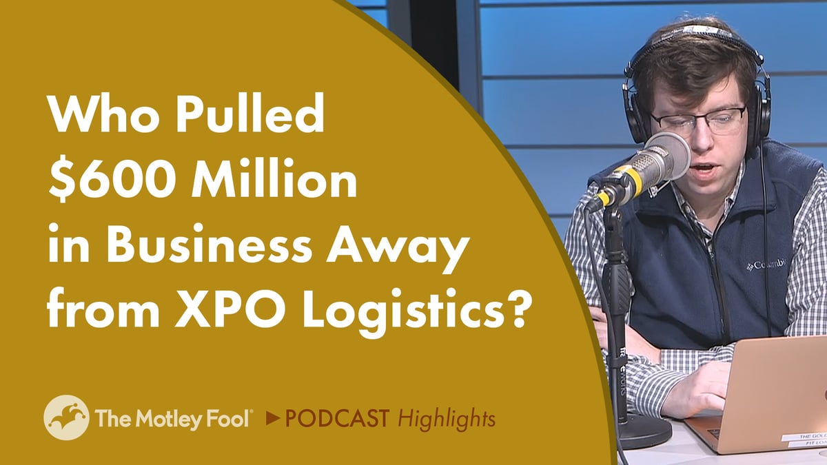 Who Pulled $600 Million in Business Away from XPO Logistics? | The ...