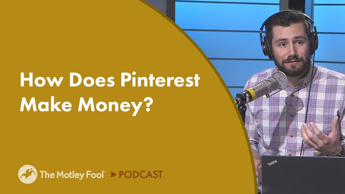How Does Pinterest Make Money? | The Motley Fool