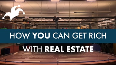 How YOU Can Get Rich With Real Estate