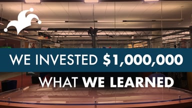 We Invested $1,000,00 What We Learned