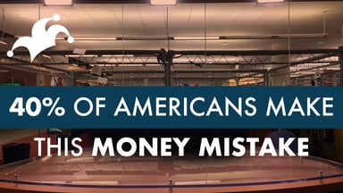 40% of Americans Make This Money Mistake