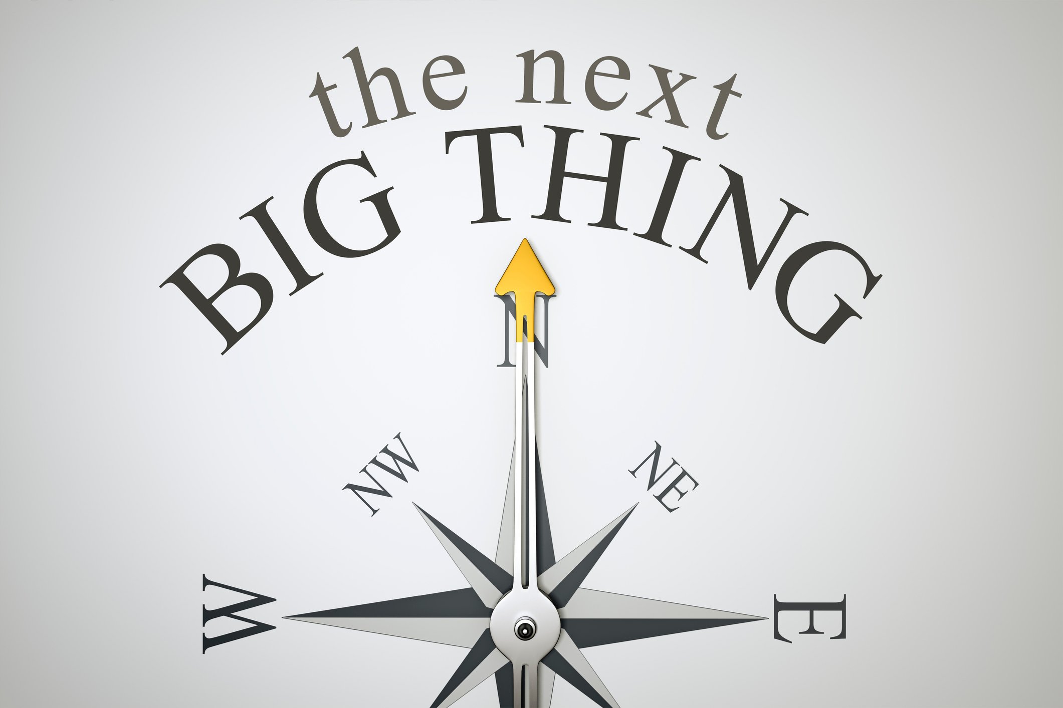 A compass points north toward the words the next big thing.