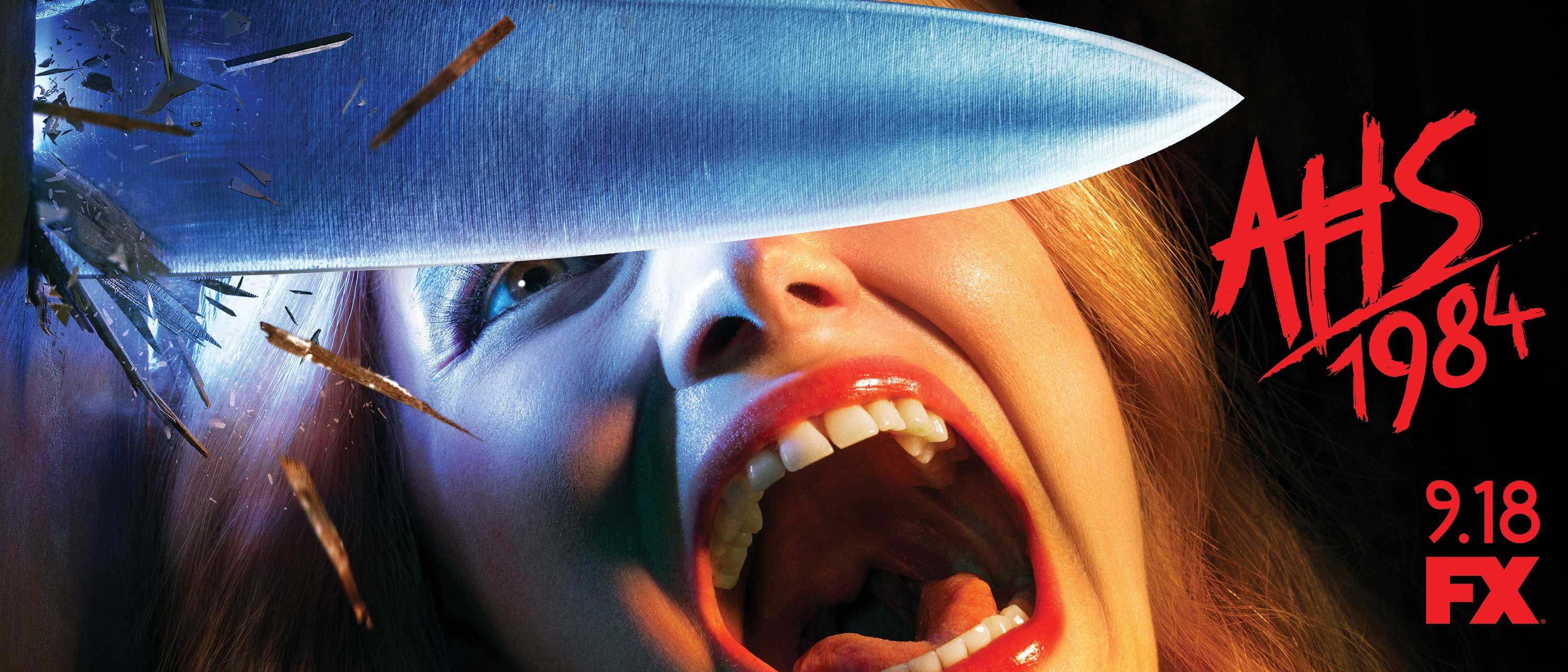 An ad for American Horror Story: 1984 on FX, with a woman screaming, a knife, and the debut date of 9/18