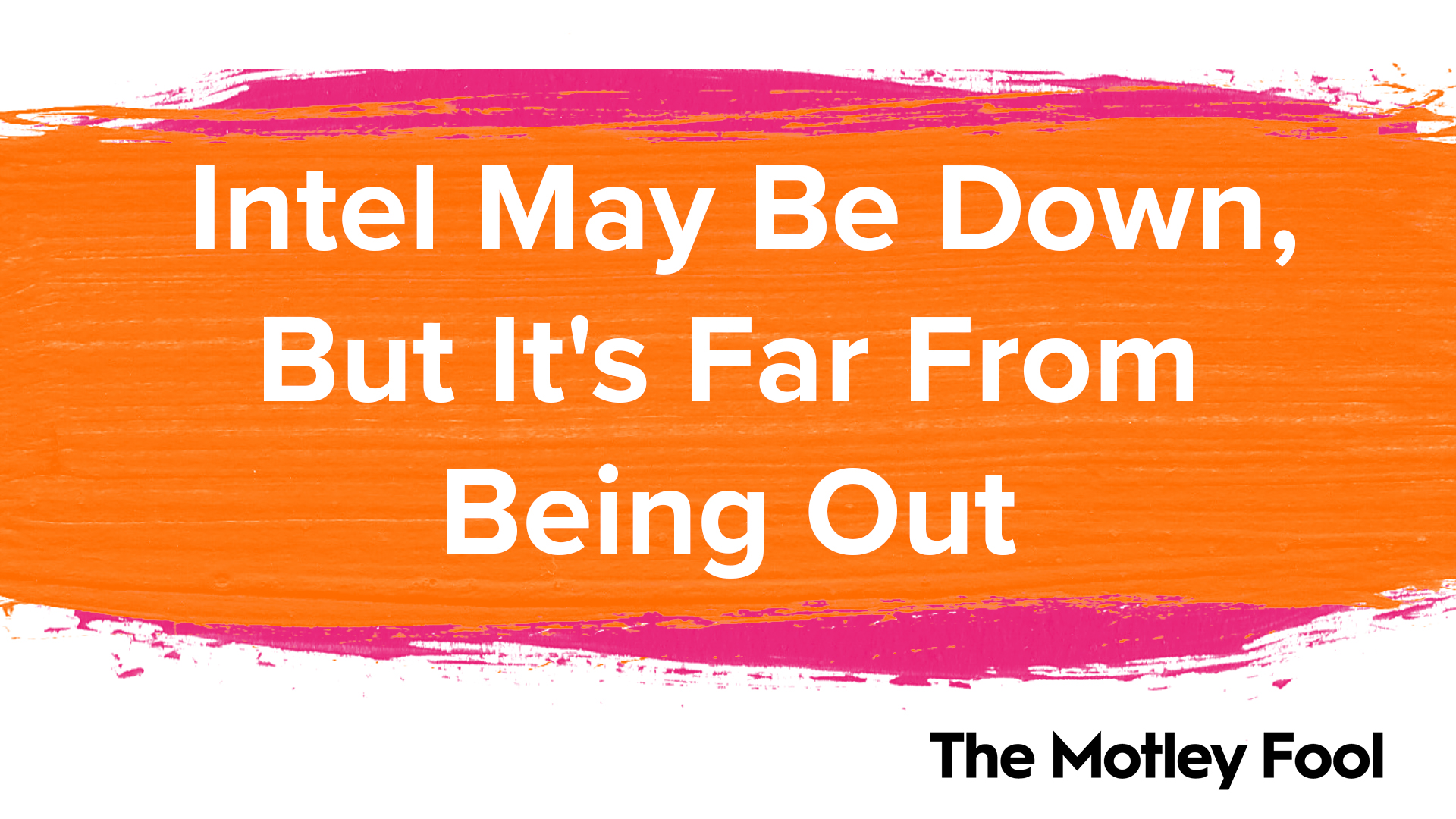 Intel_May_Be_Down,_But_It_s_Far_From_Being_Out