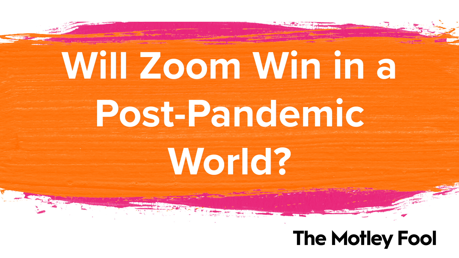 Will_Zoom_Win_in_a_Post-Pandemic_World
