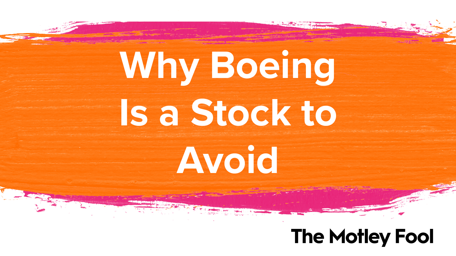 Why_Boeing_Is_a_Stock_to_Avoid