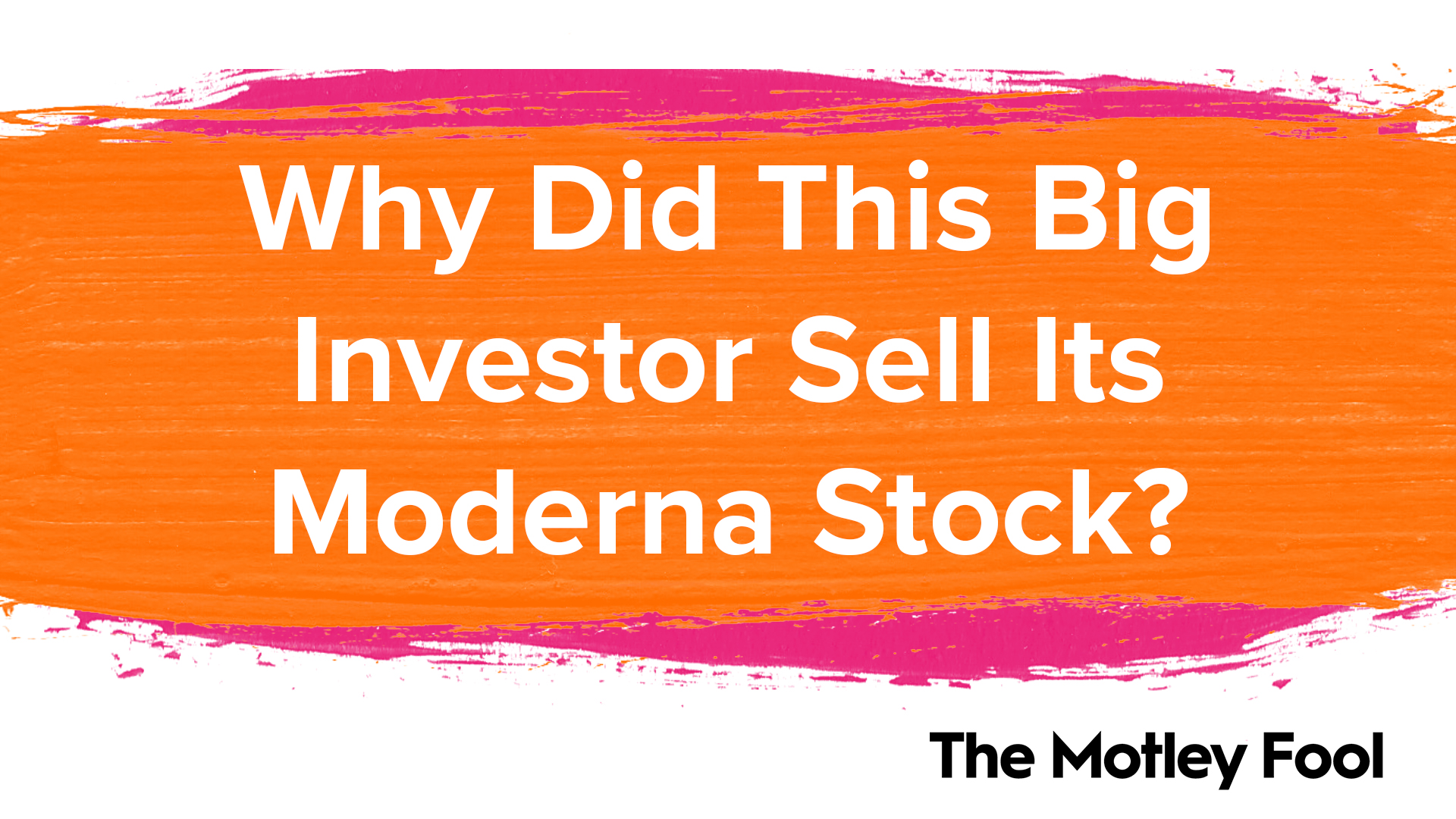 Why_Did_This_Big_Investor_Sell_Its_Moderna_Stock[1]