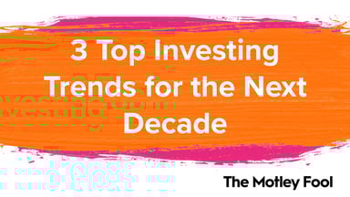3_Top_Investing_Trends_for_the_Next_Decade