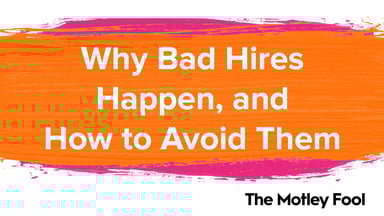 Why_Bad_Hires_Happen,_and_How_to_Avoid_Them