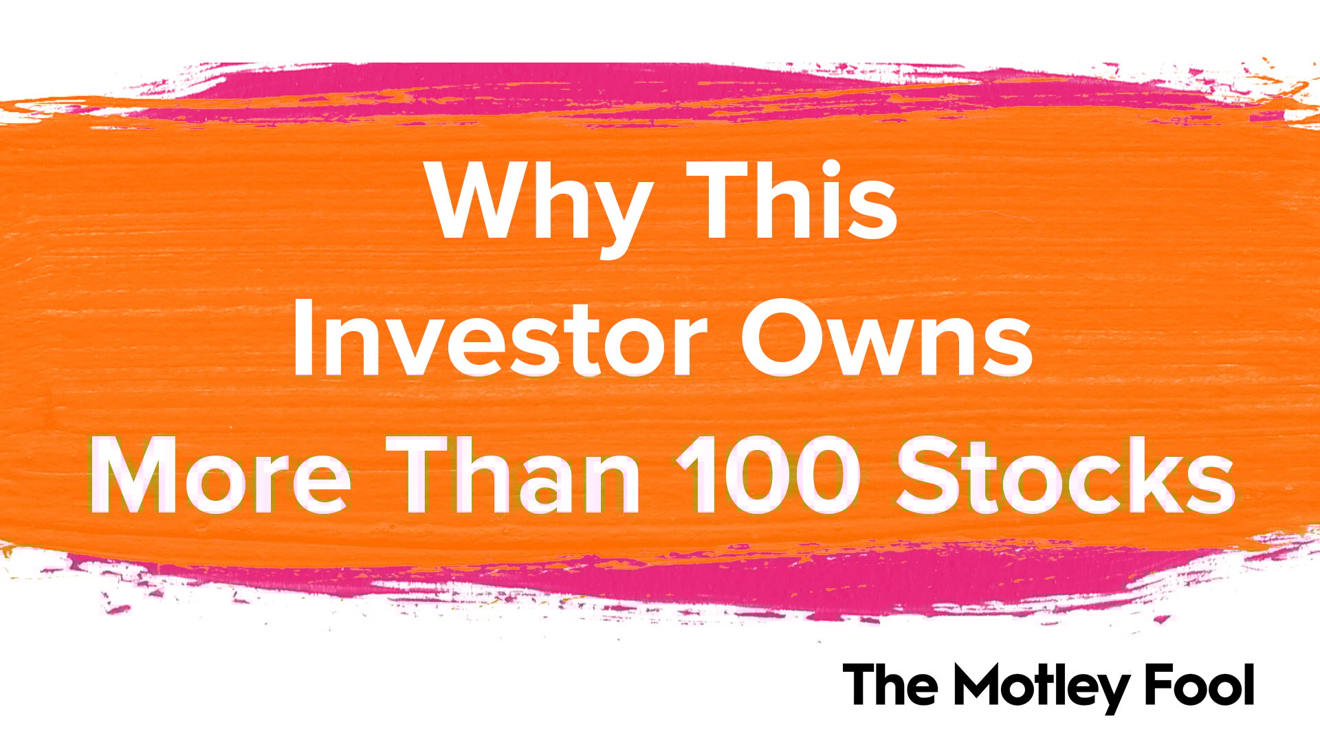 Why_This_Investor_Owns_More_Than_100_Stocks