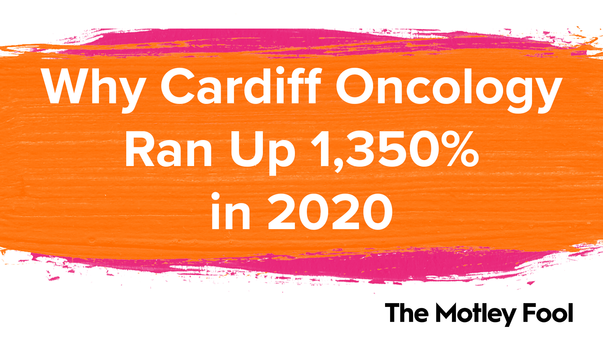 Why_Cardiff_Oncology_Ran_Up_1,350__in_2020