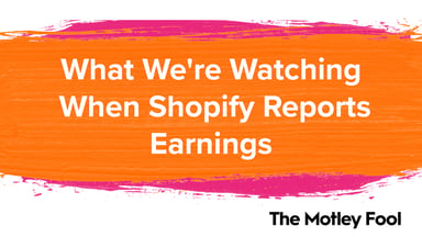 What_We_re_Watching_When_Shopify_Reports_Earnings