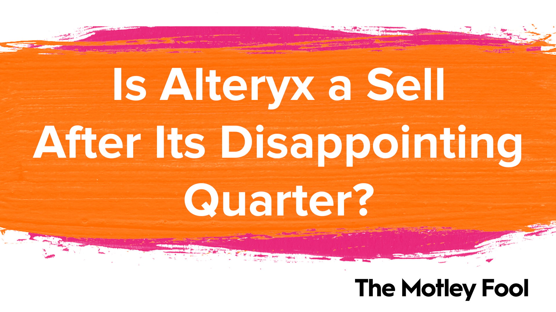 Is_Alteryx_a_Sell_After_Its_Disappointing_Quarter