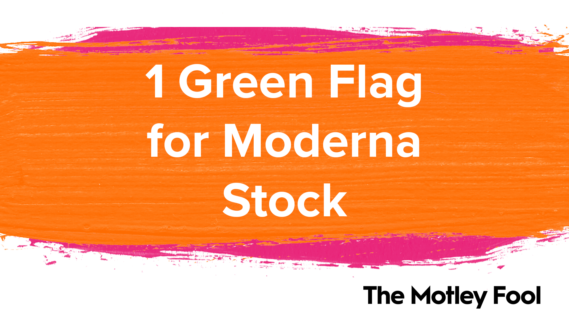 1_Green_Flag_for_Moderna_Stock