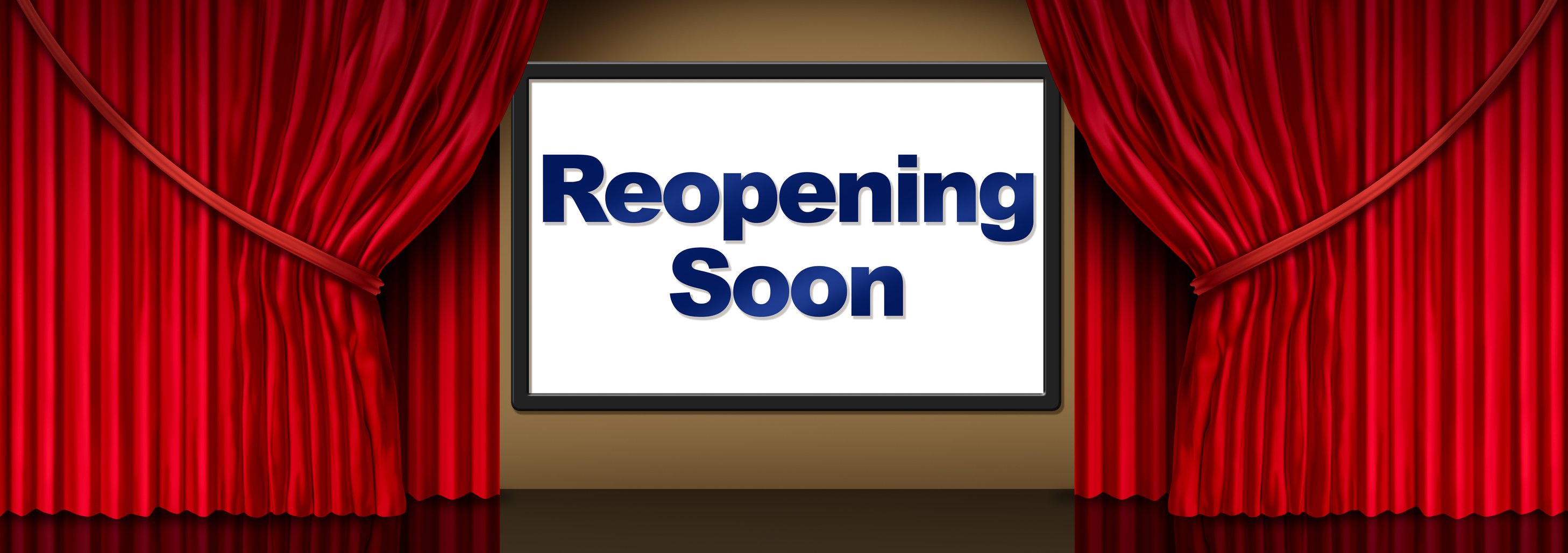 movie theater screen showing reopening soon sign