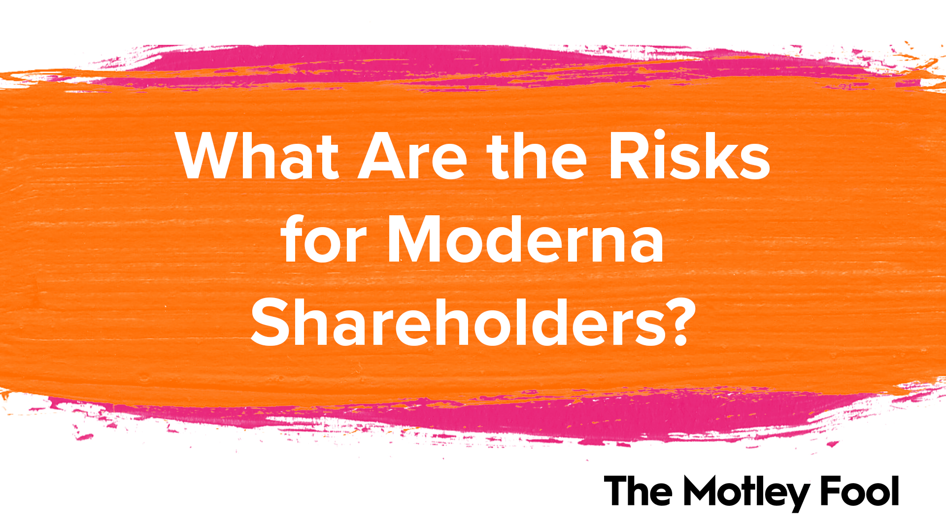 What_Are_the_Risks_for_Moderna_Shareholders