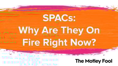 SPACs-_Why_Are_They_On_Fire_Right_Now