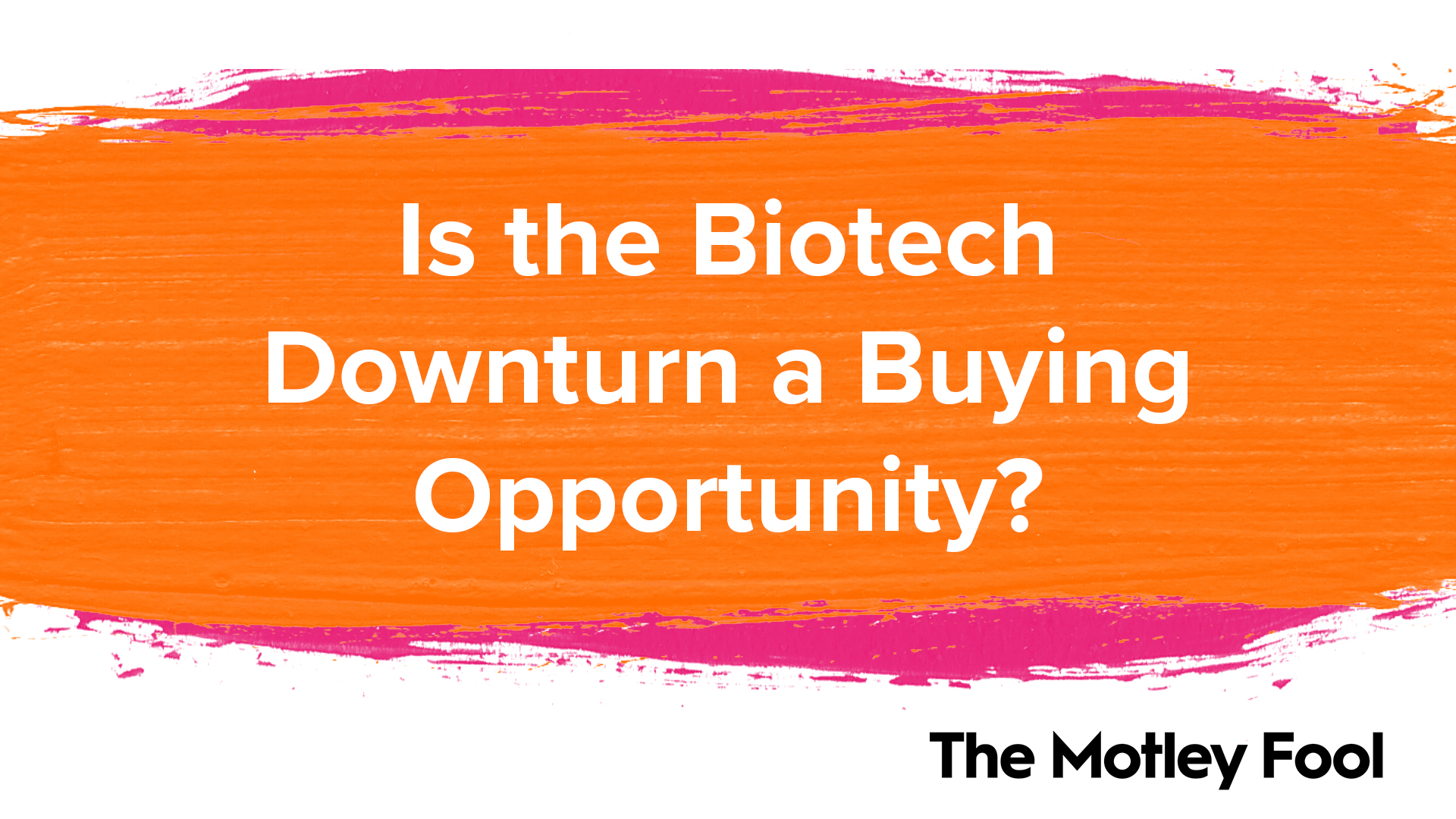 Is_the_Biotech_Downturn_a_Buying_Opportunity[1]