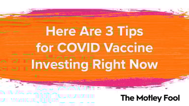 3_Tips_for_COVID_Vaccine_Investing