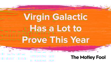 Virgin_Galactic_Has_a_Lot_to_Prove_This_Year