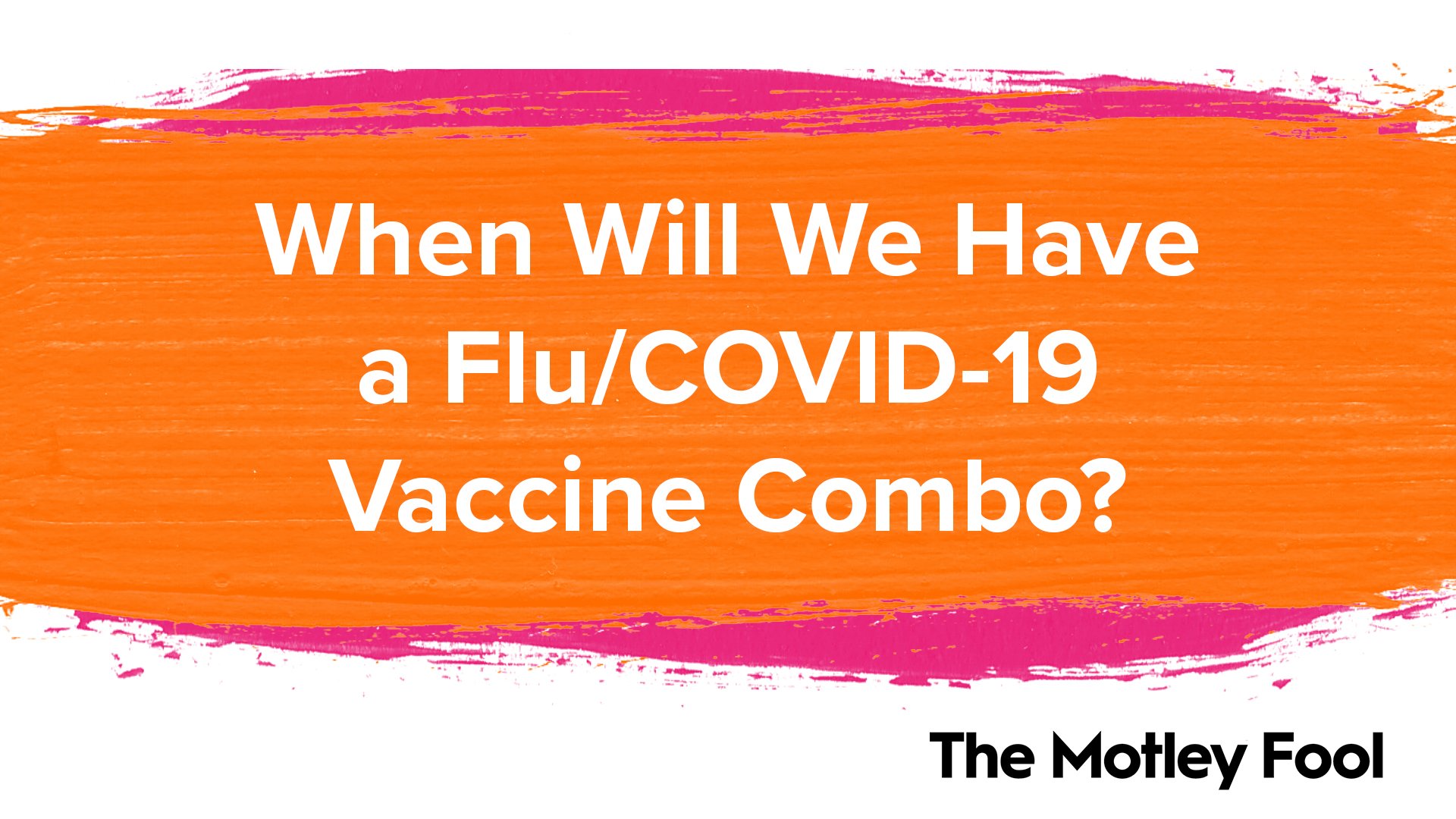 When_Will_We_Have_a_FluCOVID-19_Vaccine_Combo
