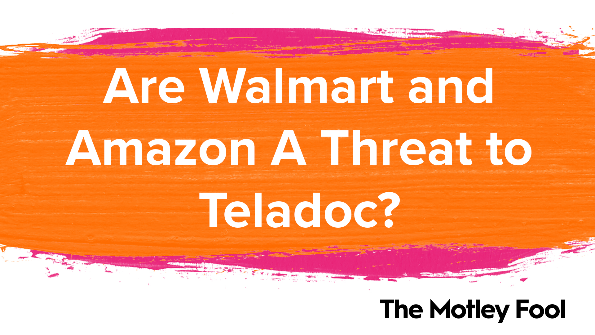 Are_Walmart_and_Amazon_A_Threat_to_Teladoc