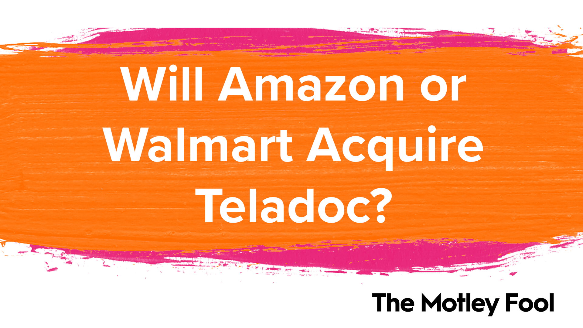 Will_Amazon_or_Walmart_Acquire_Teladoc-1
