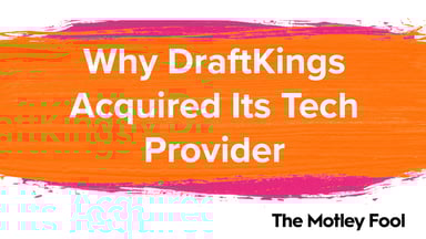 Why_DraftKings_Acquired_Its_Tech_Provider