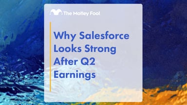 Why_Salesforce_Looks_Strong_After_Q2_Earnings
