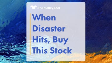 When_Disaster_Hits,_Buy_This_Stock